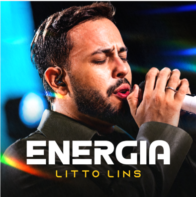 “Energia”: Litto Lins lança primeiro EP com o single inédito em parceria com Matheus Fernandes