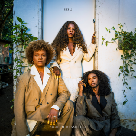 “SOU”, primeiro álbum do trio Soul de Brasileiro, chega às plataformas