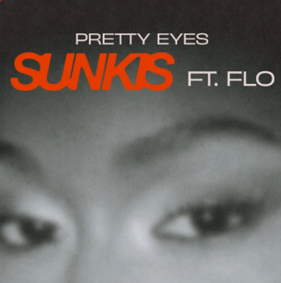 sunkis conta com a participação do trio FLO no lançamento de “pretty eyes”