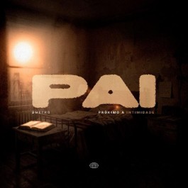 O cantor 2metro lança o EP “PAI (Próximo a Intimidade)” e o vídeo de “YEET”