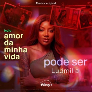 LUDMILLA INTERPRETA MÚSICA INÉDITA PARA A TRILHA SONORA DA SEGUNDA TEMPORADA DE  “AMOR DA MINHA VIDA”