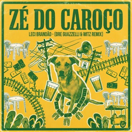 Leci Brandão, Dre Guazzelli e WITZ apresentam releitura eletrônica de “Zé do Caroço”