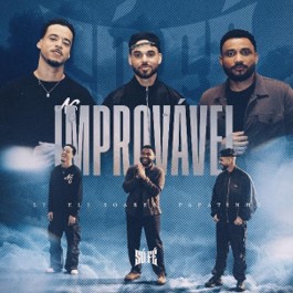 L7nnon, Eli Soares, Papatinho estão juntos em “Improvável”, faixa que inaugura o projeto “Só Fé”, série de colaborações entre alguns dos principais nomes da cena urbana e da música gospel