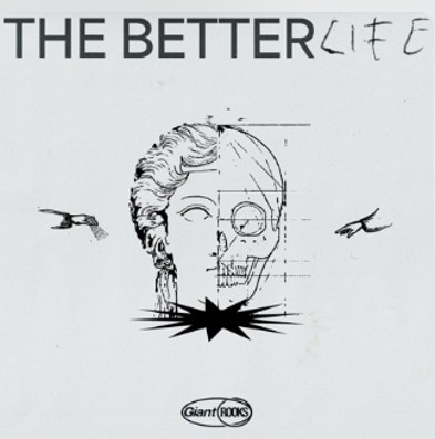 Antes de retorno ao Brasil, Giant Rooks lança “The Better Life”, mais uma das faixas de seu próximo álbum